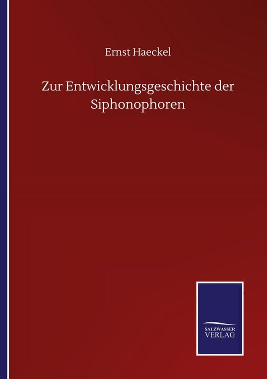 Produktbild: Zur Entwicklungsgeschichte der Siphonophoren