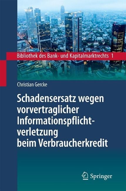 Produktbild: Schadensersatz wegen vorvertraglicher Informationspflichtverletzung beim Verbraucherkredit