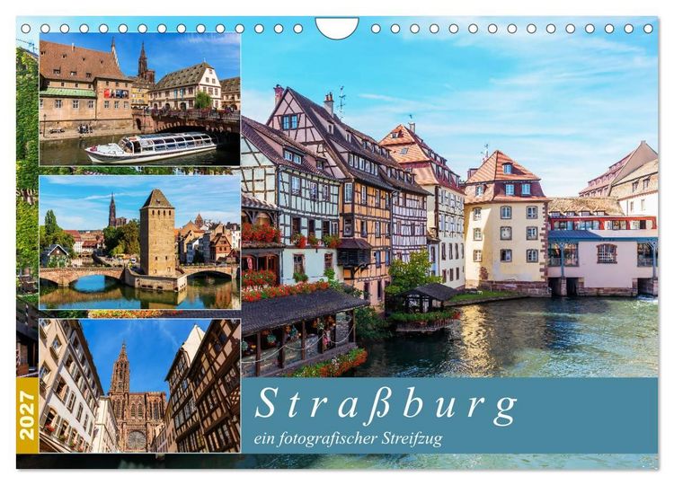 Produktbild: Stra&szlig;burg - ein fotografischer Streifzug (Wandkalender 2027 DIN A4 quer), CALVENDO Monatskalender
