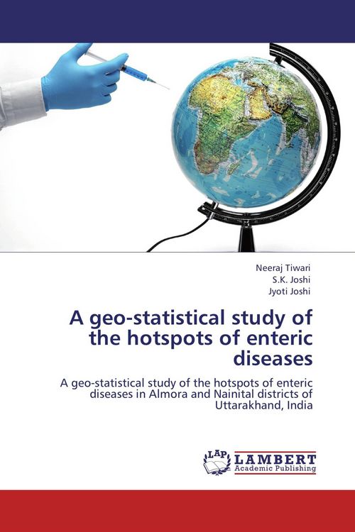 Produktbild: A geo-statistical study of the hotspots of enteric diseases