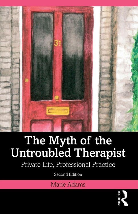Produktbild: The Myth of the Untroubled Therapist