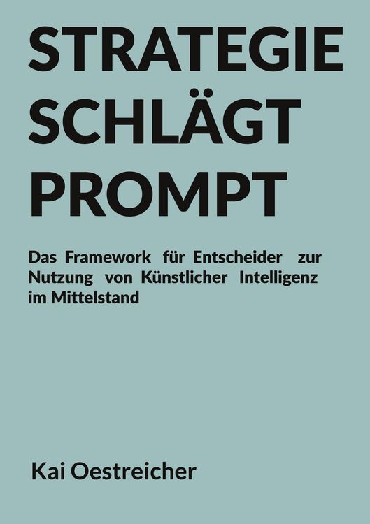 Produktbild: Strategie schl&auml;gt Prompt