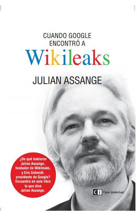 Produktbild: Cuando Google encontr&oacute; a Wikileaks