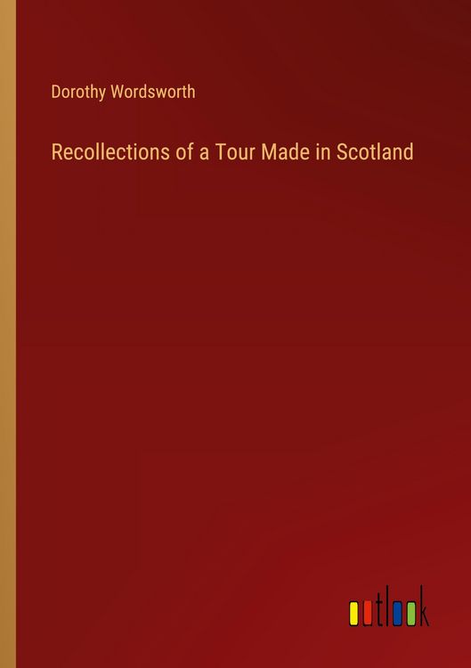 Produktbild: Recollections of a Tour Made in Scotland