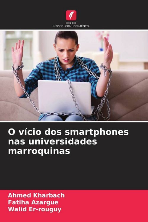 Produktbild: O v&iacute;cio dos smartphones nas universidades marroquinas