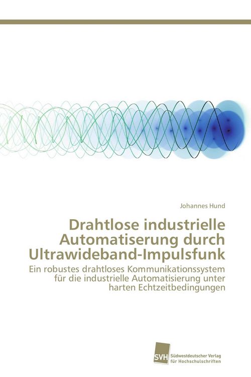 Produktbild: Drahtlose industrielle Automatiserung durch Ultrawideband-Impulsfunk