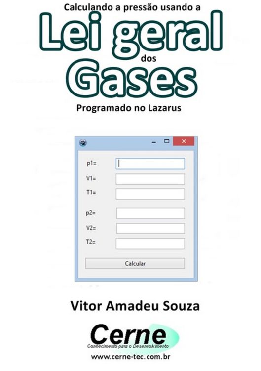 Produktbild: Calculando A Press&atilde;o Usando A Lei Geral Dos Gases Programado No Lazarus