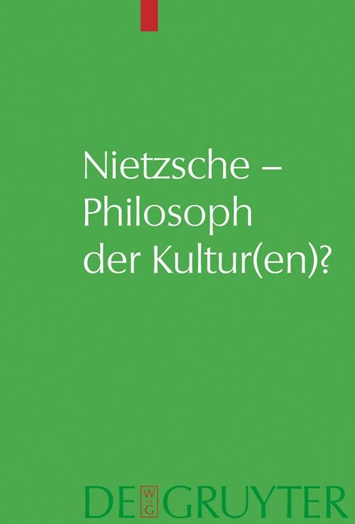 Produktbild: Nietzsche - Philosoph der Kultur(en)?