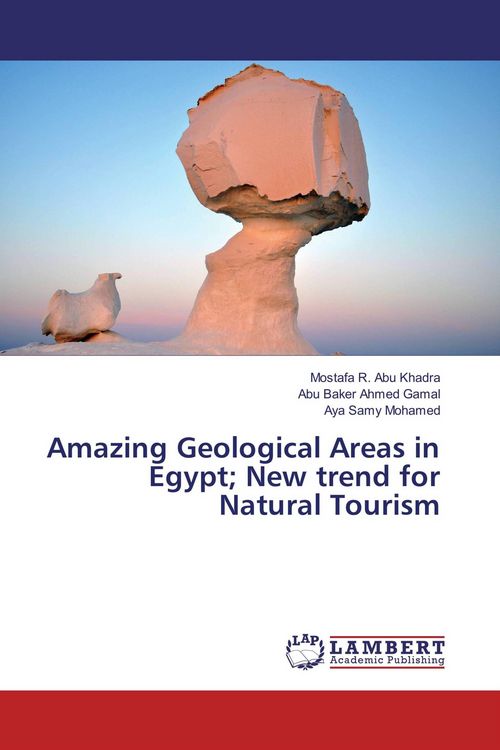 Produktbild: Amazing Geological Areas in Egypt; New trend for Natural Tourism