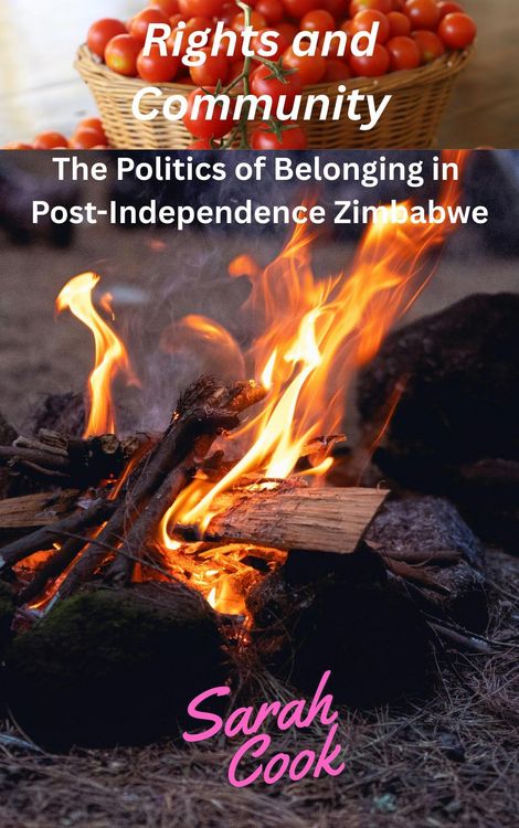 Produktbild: Rights and Community: The Politics of Belonging in Post-Independence Zimbabwe