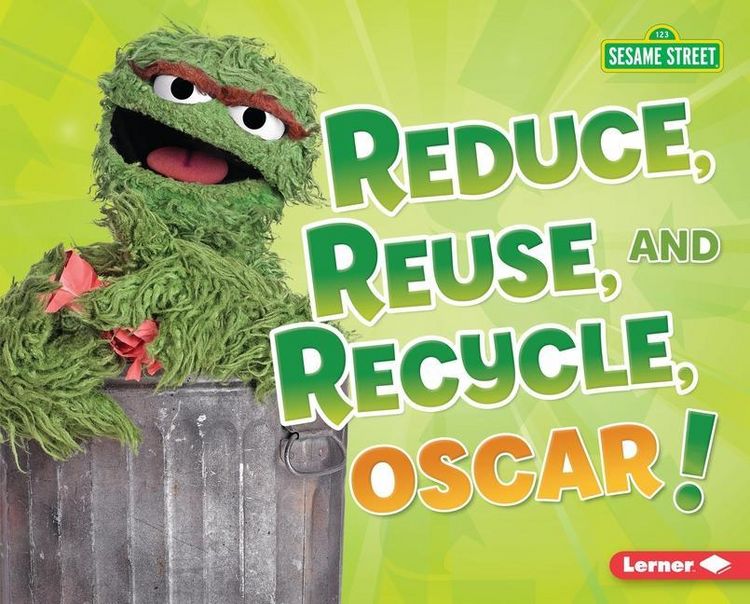 Produktbild: Reduce, Reuse, and Recycle, Oscar!