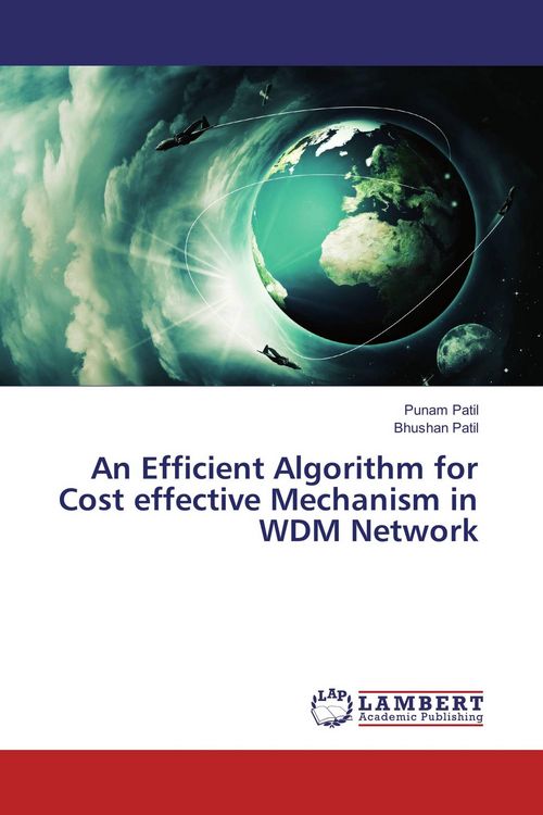 Produktbild: An Efficient Algorithm for Cost effective Mechanism in WDM Network