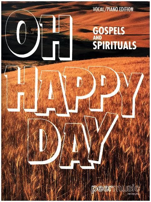 Produktbild: Oh Happy Day - Gospels and Spirituals (Songbook)