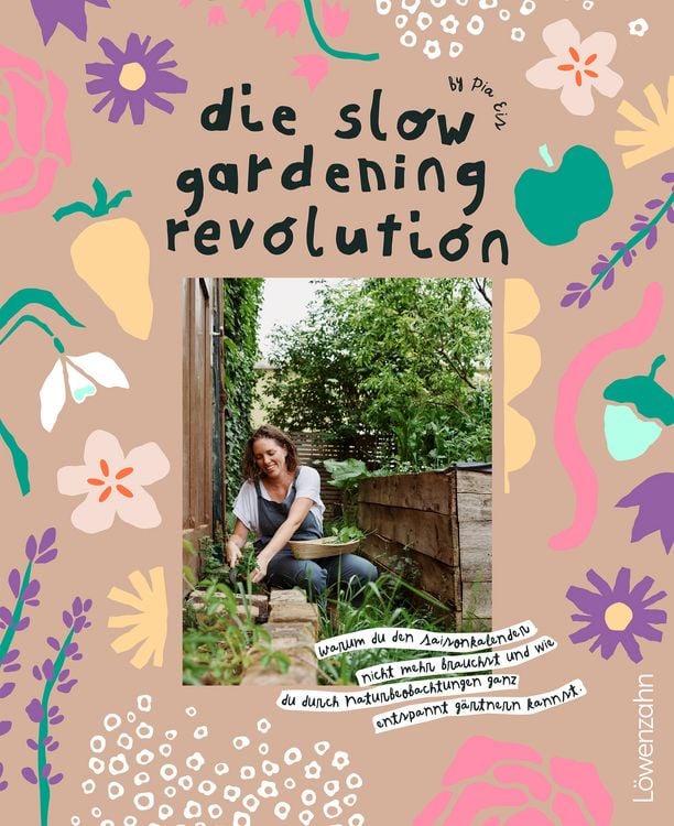Produktbild: Die Slow Gardening-Revolution