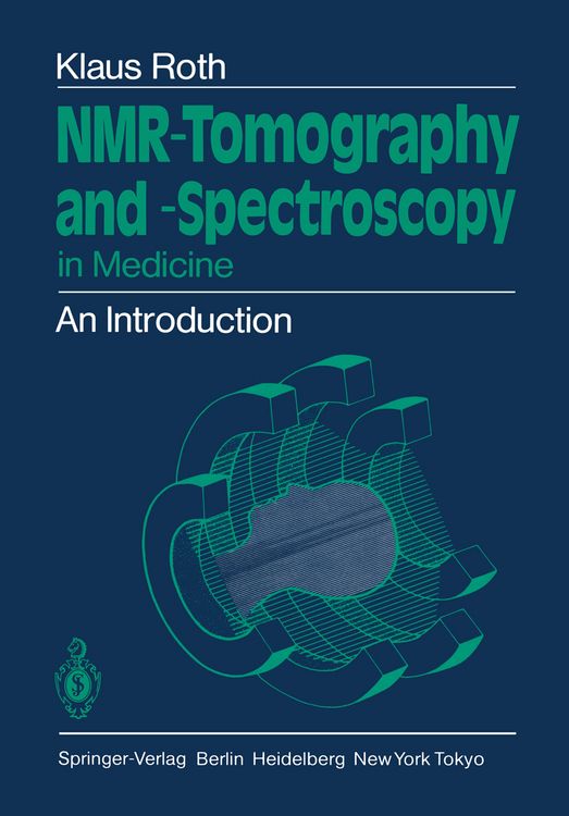 Produktbild: NMR-Tomography and -Spectroscopy in Medicine