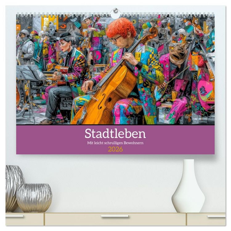 Produktbild: Stadtleben - Mit leicht schrulligen Bewohnern (hochwertiger Premium Wandkalender 2026 DIN A2 quer), Kunstdruck in Hochglanz