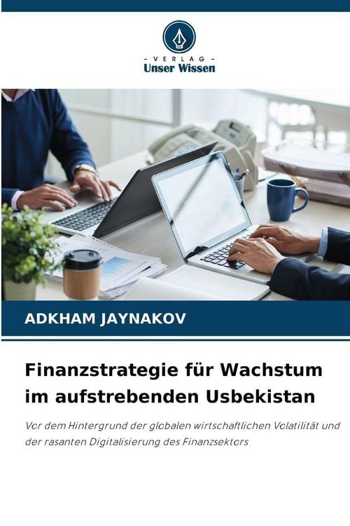 Produktbild: Finanzstrategie f&uuml;r Wachstum im aufstrebenden Usbekistan