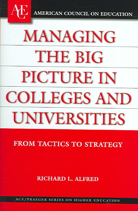 Produktbild: Managing the Big Picture in Colleges and Universities