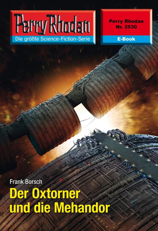 Produktbild: Perry Rhodan 2530: Der Oxtorner und die Mehandor