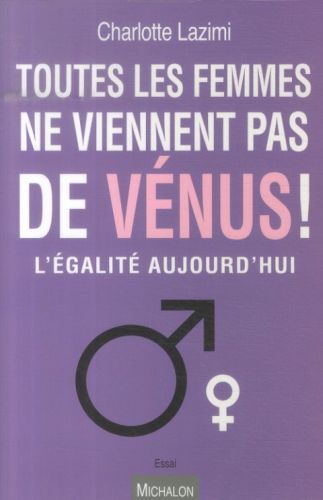 Produktbild: Toutes les femmes ne viennent pas de V&eacute;nus !
