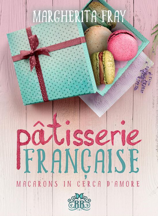 Produktbild: P&acirc;tisserie Fran&ccedil;aise. Macarons in cerca d'amore
