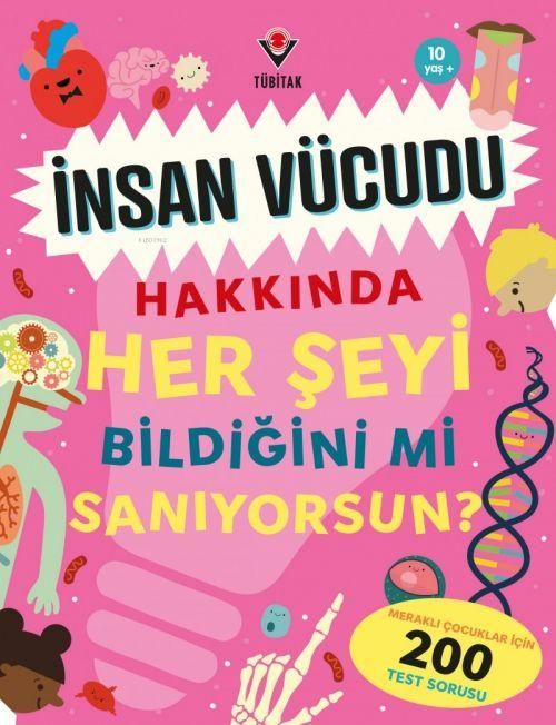 Produktbild: Insan V&uuml;cudu Hakkinda Her Seyi Bildigini mi Saniyorsun