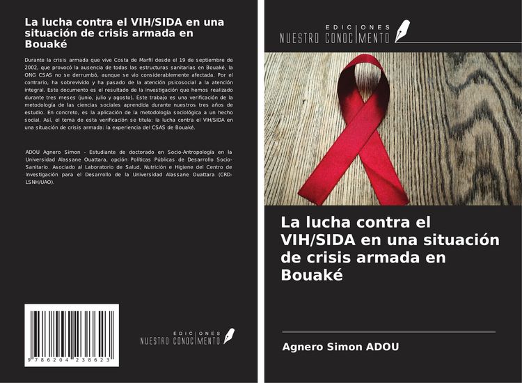 Produktbild: La lucha contra el VIH/SIDA en una situaci&oacute;n de crisis armada en Bouak&eacute;