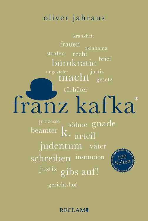 Produktbild: Franz Kafka &brvbar; Wissenswertes &uuml;ber Leben und Werk des gro&szlig;en Literaten &brvbar; Reclam 100 Seiten