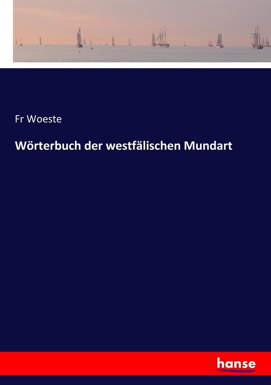 Produktbild: W&ouml;rterbuch der westf&auml;lischen Mundart