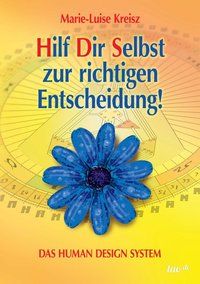 Produktbild: Hilf Dir Selbst zur richtigen Entscheidung!