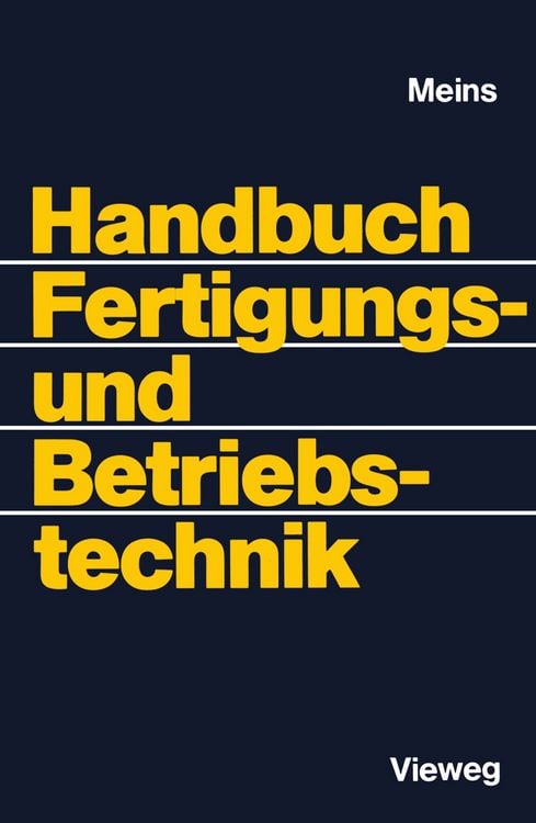 Produktbild: Handbuch Fertigungs- und Betriebstechnik