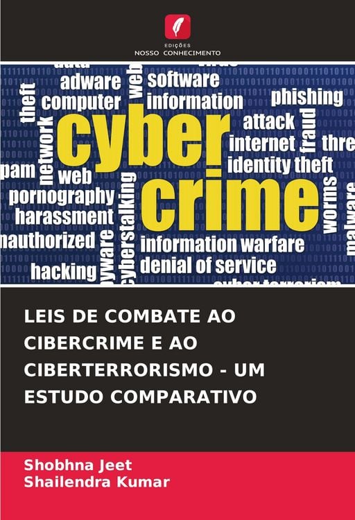 Produktbild: Leis De Combate Ao Cibercrime E Ao Ciberterrorismo - Um Estudo Comparativo