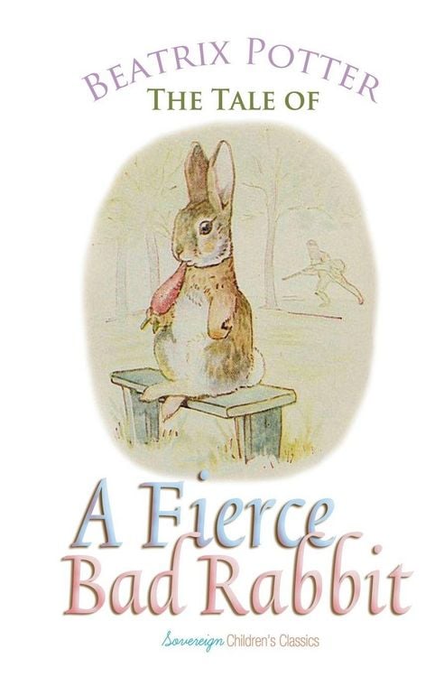 Produktbild: The Tale of a Fierce Bad Rabbit