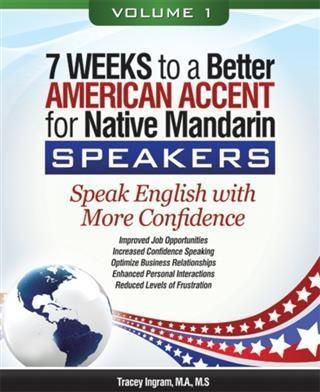 Produktbild: 7 Weeks to a Better American Accent for Native Mandarin Speakers - volume 1