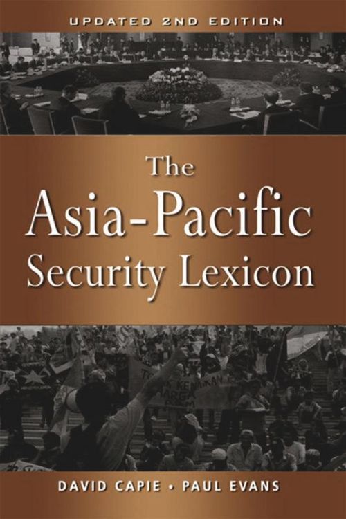 Produktbild: The Asia-Pacific Security Lexicon (Upated 2nd Edition)