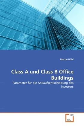 Produktbild: H&uuml;bl, M: Class A und Class B Office Buildings