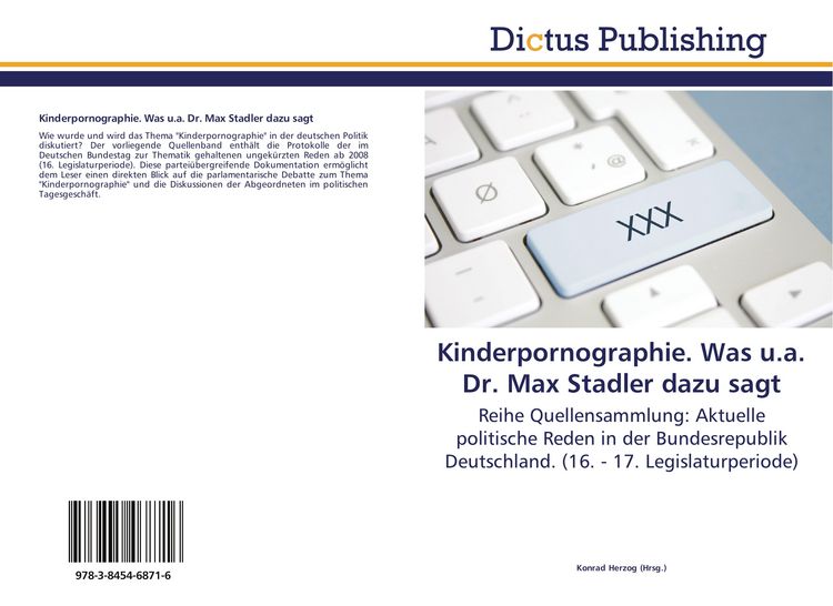 Produktbild: Kinderpornographie. Was u.a. Dr. Max Stadler dazu sagt