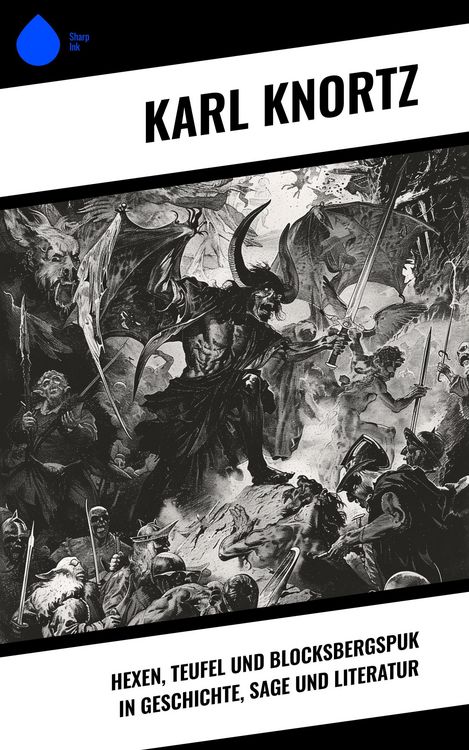 Produktbild: Hexen, Teufel und Blocksbergspuk in Geschichte, Sage und Literatur