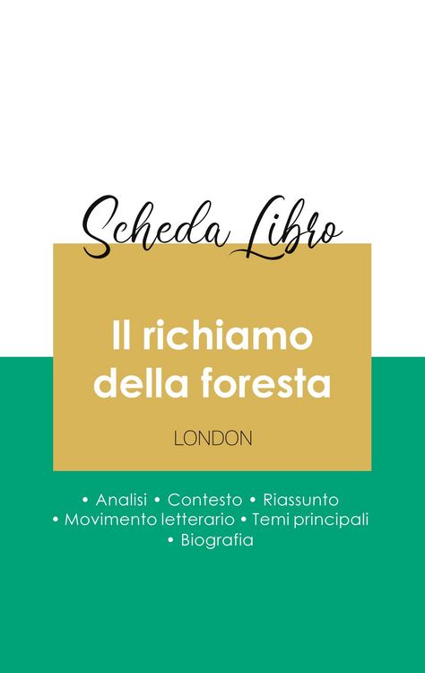 Produktbild: Scheda libro Il richiamo della foresta di Jack London (analisi letteraria di riferimento e riassunto completo)
