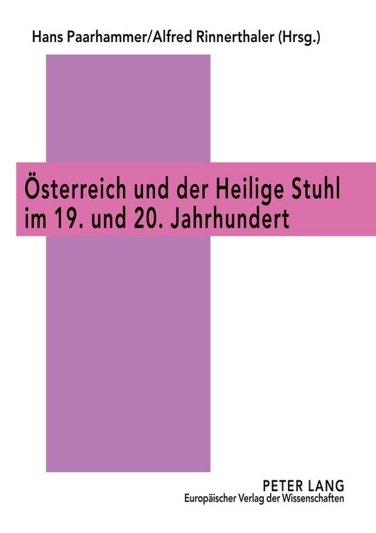 Produktbild: &Ouml;sterreich und der Heilige Stuhl im 19. und 20. Jahrhundert