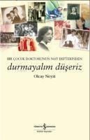 Produktbild: Durmayalim D&uuml;seriz;Bir Cocuk Doktorunun Not Defterinden