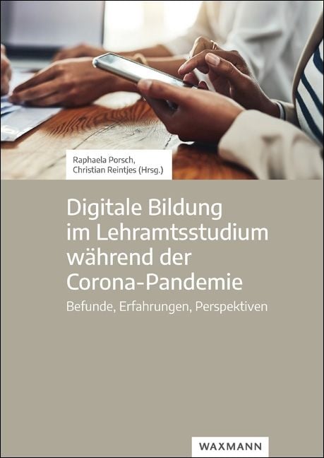 Produktbild: Digitale Bildung im Lehramtsstudium w&auml;hrend der Corona-Pandemie