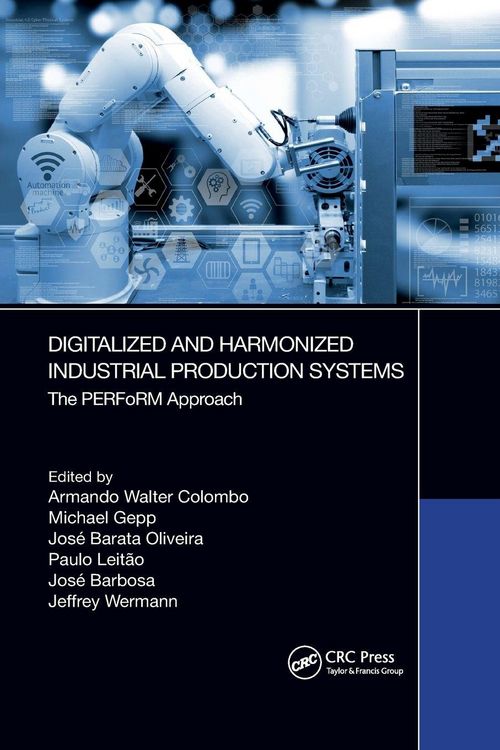 Produktbild: Digitalized and Harmonized Industrial Production Systems