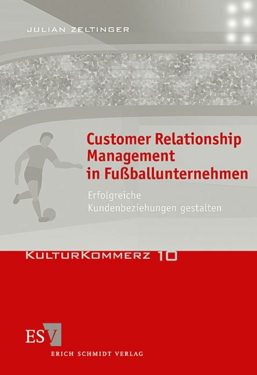 Produktbild: Customer Relationship Management in Fußballunternehmen