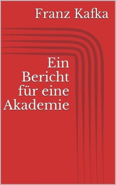 Produktbild: Ein Bericht f&uuml;r eine Akademie