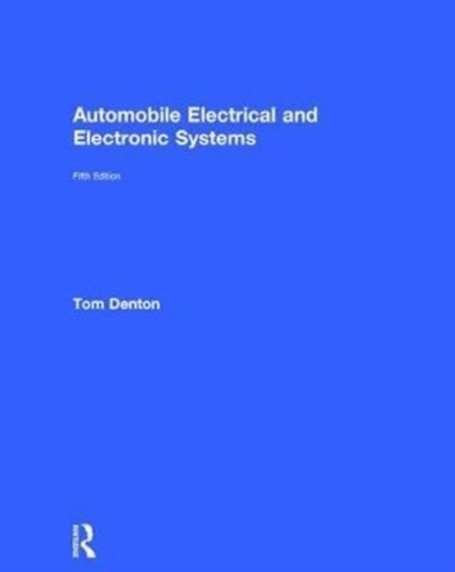Produktbild: Denton, T: Automobile Electrical and Electronic Systems
