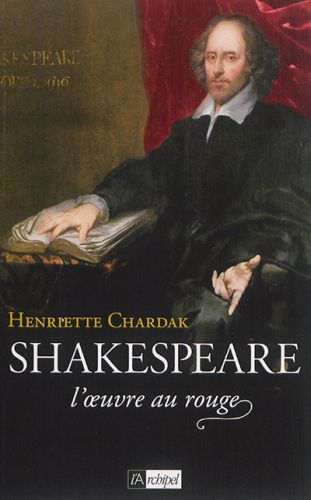 Produktbild: Shakespeare, l'Oeuvre au Rouge (1595-1616)