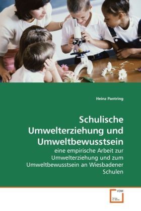 Produktbild: Pantring, H: Schulische Umwelterziehung und Umweltbewusstsei