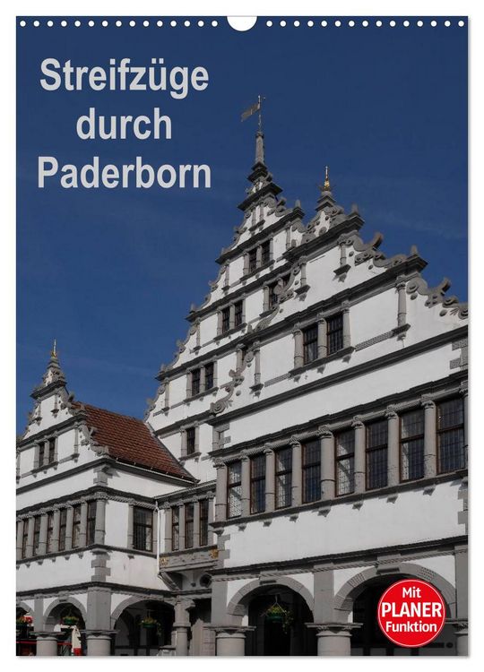 Produktbild: Streifz&uuml;ge durch Paderborn (Wandkalender 2026 DIN A3 hoch), CALVENDO Monatskalender