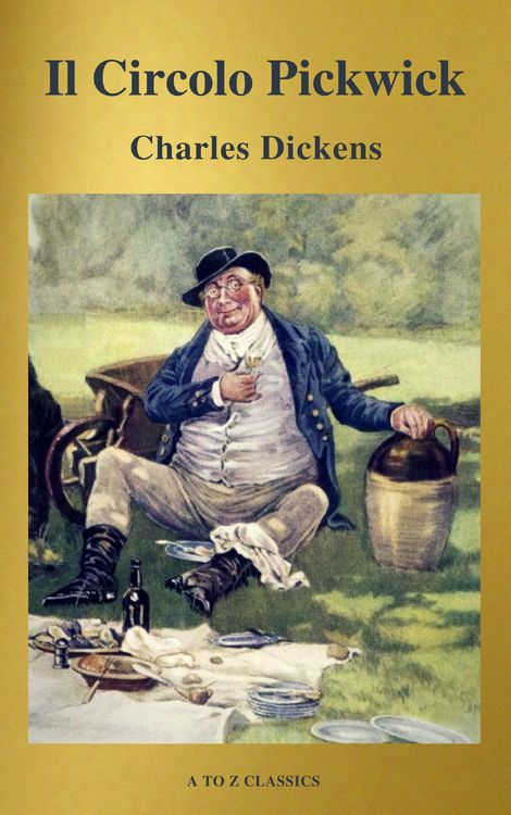 Produktbild: Il Circolo Pickwick (classico della letteratura) (A to Z Classics)